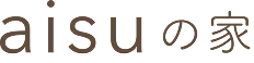 aisuの家